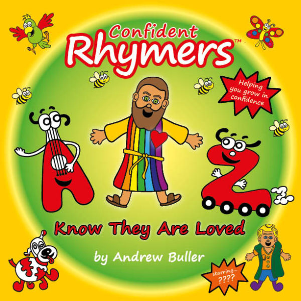 Personalised edition of the Confident Rhymers Know They Are Loved by Andrew Buller and Confidence For Life improving the mental health and confidence of children